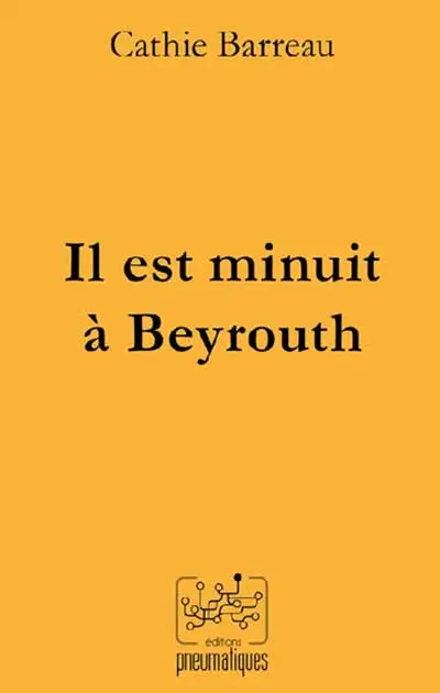 Couverture du livre Il est minuit à Beyrouth